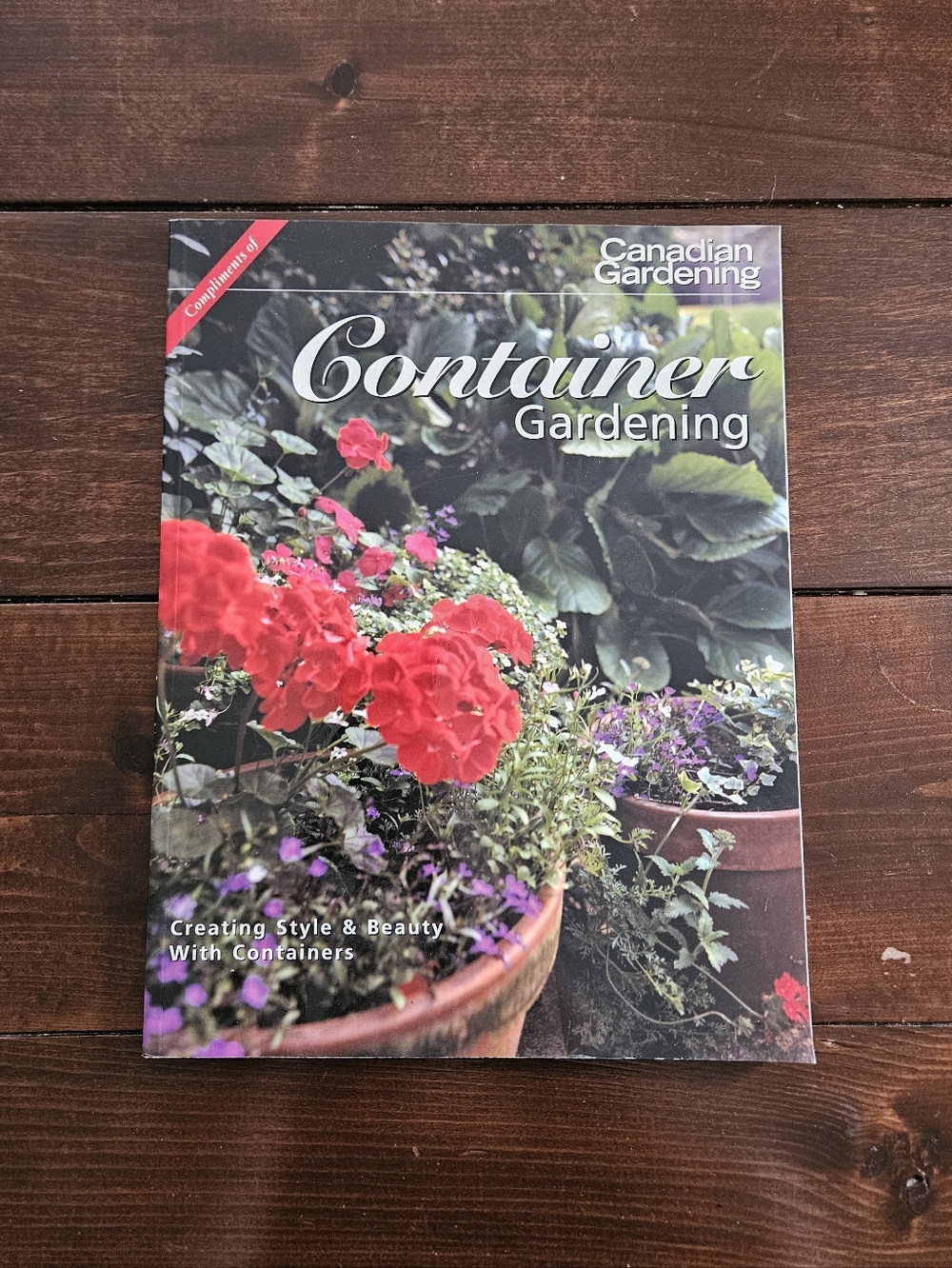Canadian Gardening: Container Gardening - Creating Style & Beauty Paperback‎